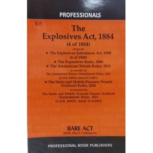 Professional's Explosives Act,1884 Bare Act 2022
